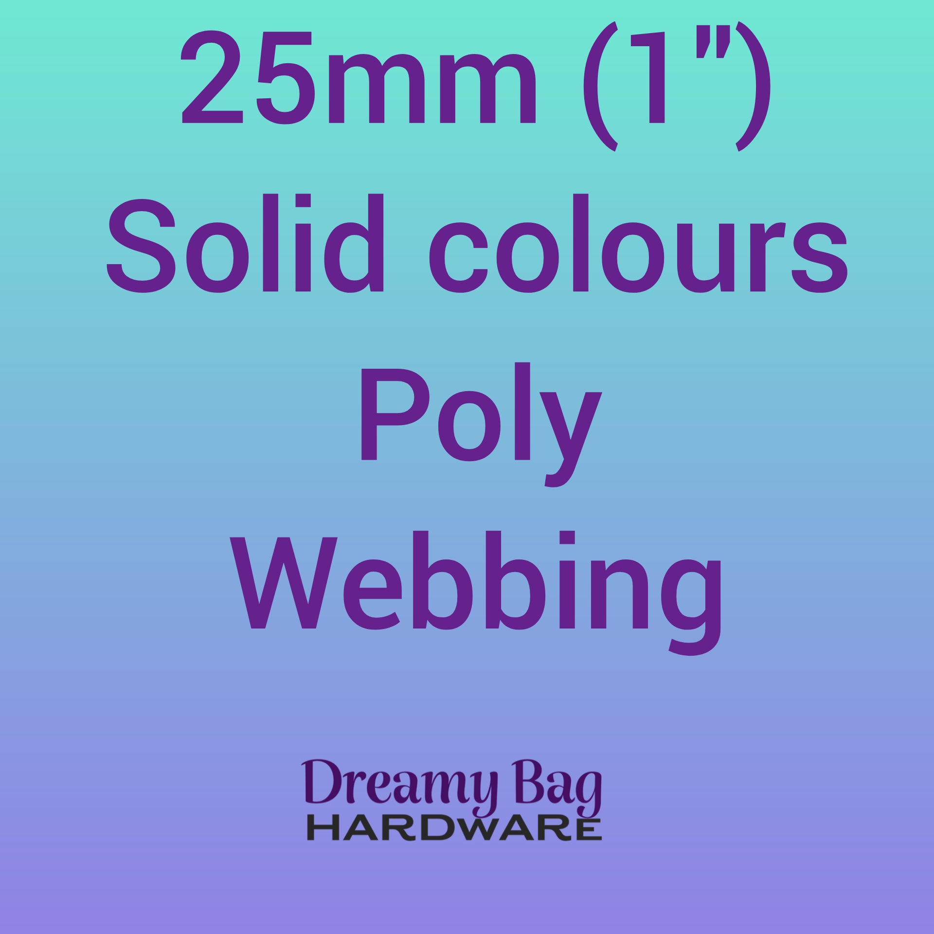 25mm (1") Poly Webbing Solid Colours