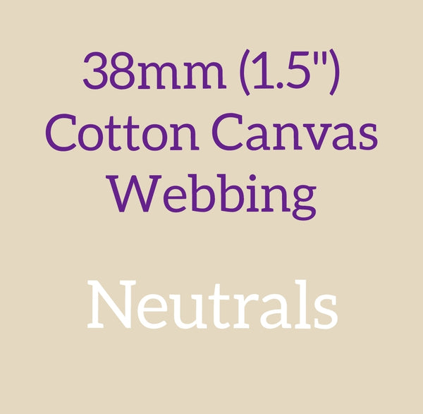 38mm (1.5") Cotton Canvas Webbing Solid Neutrals