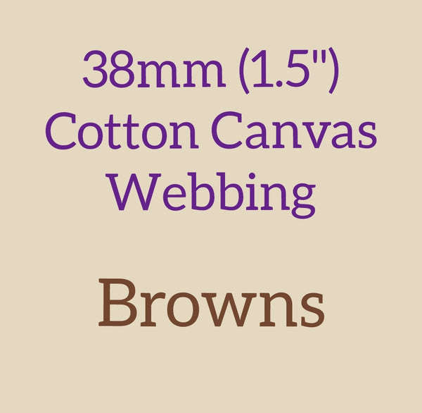 38mm (1.5") Cotton Canvas Webbing Solid Browns